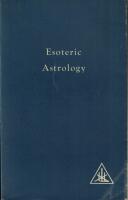 Esoteric Astrology: Volume III - A Treatise on the Seven Rays