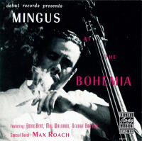 Mingus at The Bohemia