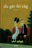 Du g&aring;r fel v&auml;g 