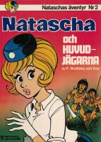 Nataschas &auml;ventyr nr 2 - Natascha och huvudj&auml;garna 