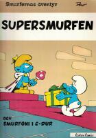 Smurfernas &auml;ventyr 4 - Supersmurfen och Smurfoni i C-dur 