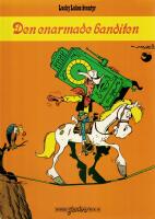 Lucky Lukes &auml;ventyr 44 - Den enarmade banditen 