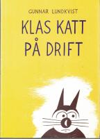 Klas Katt p&aring; drift 