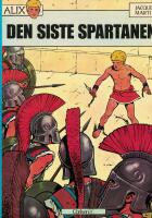 Alix' &auml;ventyr 1 : Den siste spartanen 