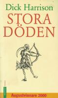 Stora d&ouml;den : den v&auml;rsta katastrof som drabbat Europa