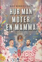 Hur man m&ouml;ter en mamma 