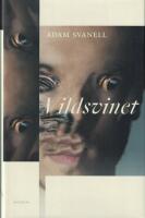 Vildsvinet : roman