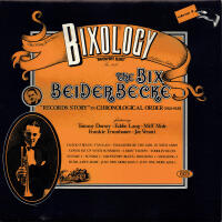 Bixology - The Bix Beiderbecke Story, vol 2: "Davenport blues"