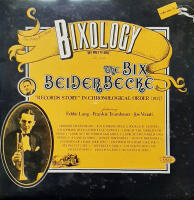 Bixology - The Bix Beiderbecke story, vol 3: "My pretty girl"