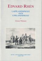 Edvard Rh&eacute;n : Lapplandspr&auml;st och Upplandsprost