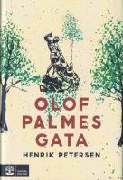 Olof Palmes gata : roman