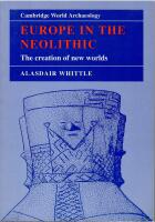 Europe in the Neolithic : the creation of new worlds
