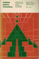 Indians before Columbus : Twenty Thousand Years of North American History Revealed By Archeology