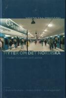 Myter om det nordiska : mellan romantik och politik