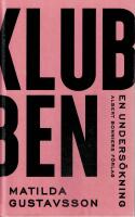 Klubben : en unders&ouml;kning