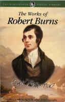 The works of Robert Burns with an Introduction and Bibliography