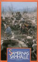 Samernas samh&auml;lle i tradition och nutid : [Lappish society in tradition and the present day]