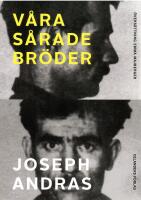 V&aring;ra s&aring;rade br&ouml;der 