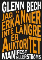 Jag erk&auml;nner inte l&auml;ngre er auktoritet 