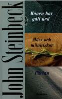 M&aring;nen har g&aring;tt ned : M&ouml;ss och m&auml;nniskor ; P&auml;rlan