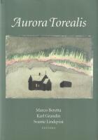 Aurora Torealis : studies in the history of science and ideas in honor of Tore Fr&auml;ngsmyr