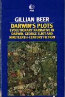 Darwin's Plots: Evolutionary Narrative in Darwin, George Eliot and Nineteenth-century Fiction