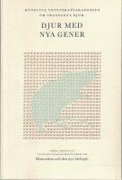 Djur med nya gener : Kungliga Vetenskapsakademien om transgena djur