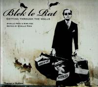 Blek le Rat : getting through the walls