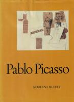 Pablo Picasso : [Moderna museet, Stockholm 15/10 1988-8/1 1989]