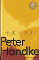 Frukttjuven eller Enkel resa till landets inre 