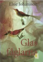 Glasf&aring;glarna : roman