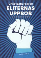 Eliternas uppror och sveket mot demokratin 