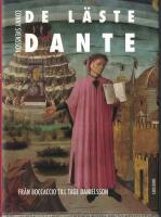 De l&auml;ste Dante : fr&aring;n Boccaccio till Tage Danielsson