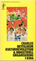 Kulturrevolution och industriell organisering i Kina 