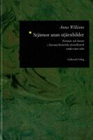 Stj&auml;rnor utan stj&auml;rnbilder : kvinnor och kanon i litteraturhistoriska &ouml;versiktsverk under 1900-talet