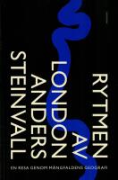 Rytmen av London : en resa genom m&aring;ngfaldens geografi