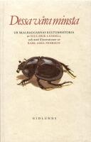 Dessa v&aring;ra minsta : ur skalbaggarnas kulturhistoria