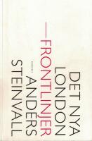 Det nya London : frontlinjer