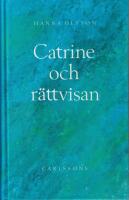 Catrine och r&auml;ttvisan 