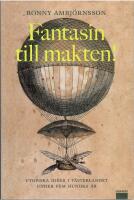 Fantasin till makten