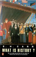 What is history? : the George Macaulay Trevelyan lectures delivered in the University of Cambridge January-March 1961