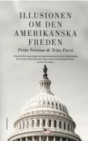 Illusionen om den amerikanska freden 
