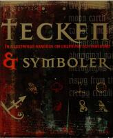 Tecken & symboler : [en illustrerad handbok om ursprung och inneb&ouml;rd]