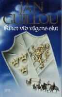 Riket vid v&auml;gens slut 