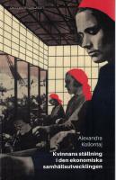 Kvinnans st&auml;llning i den ekonomiska samh&auml;llsutvecklingen 