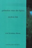 Girlanden virar ditt hjärta ; Medeas här 