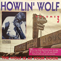 Howlin&acute; Wolf, volume 3 - The Wolf is at your door