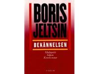 Bek&auml;nnelsen. Maktspelet bakom Kremls murar