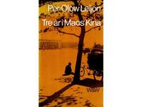 Tre &aring;r i Maos Kina