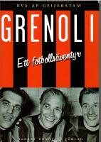 Grenoli : ett fotbolls&auml;ventyr